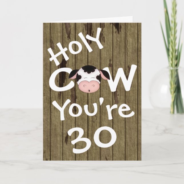 Funny Holy Cow You're 30 Humorous Birthday Card (Front)