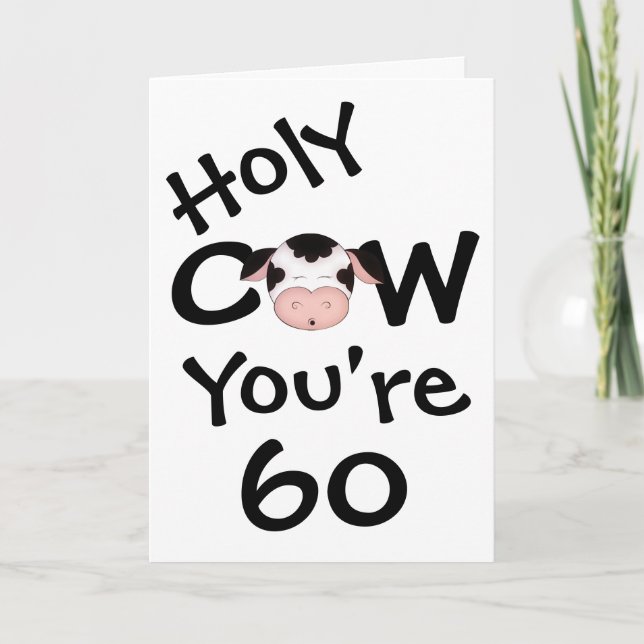 Funny Holy Cow You're 60 Humorous Birthday Card (Front)
