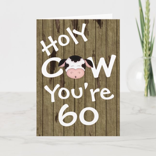Funny Holy Cow You're 60 Humorous Birthday Card (Front)