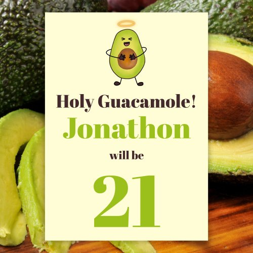 Funny holy guacamole pun 21st birthday party invitation