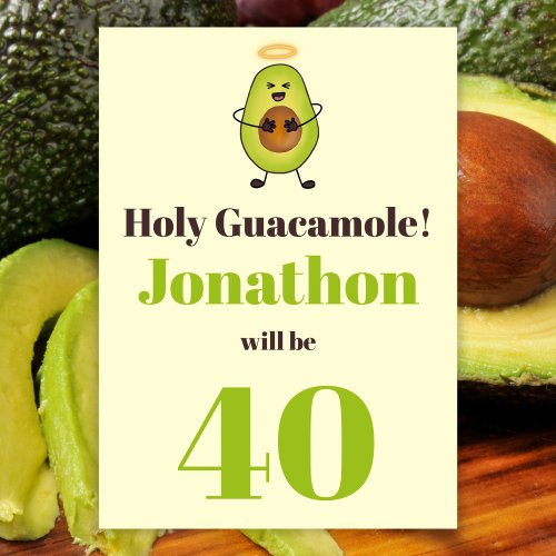 Funny holy guacamole pun 40th birthday party invitation