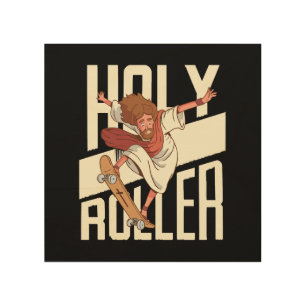 Funny Holy Roller Skateboarding Jesus Wood Wall Art