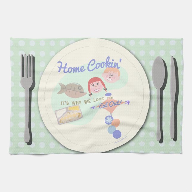 Funny Home Cooking Saying Towel (Horizontal)