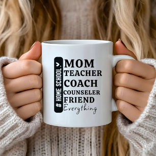 Funny Home School Mom Mother's Day gifts Coffee Mug
