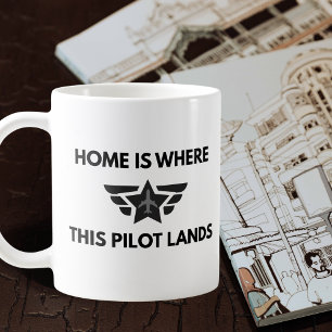 Funny Home Where This Pilot Lands Plane Welcome Coffee Mug