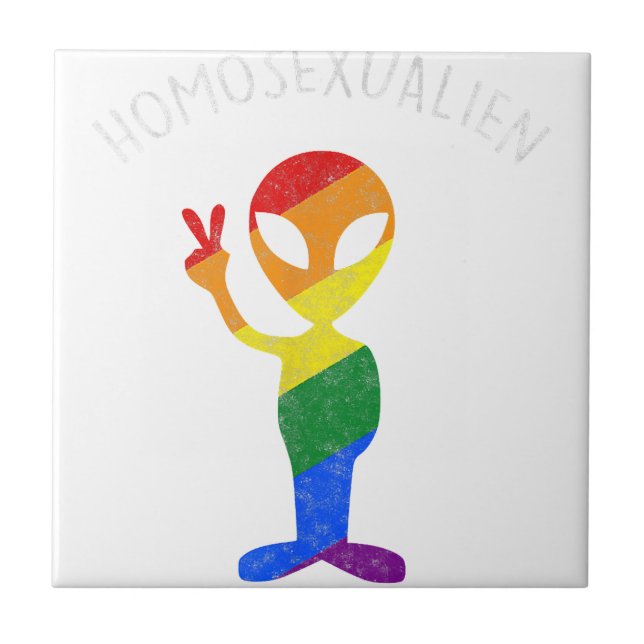 Funny Homosexualien Gay Homosexual Alien Gay  Ceramic Tile (Front)