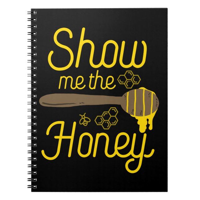 Funny Honey Bee Pun Apparel Notebook (Front)