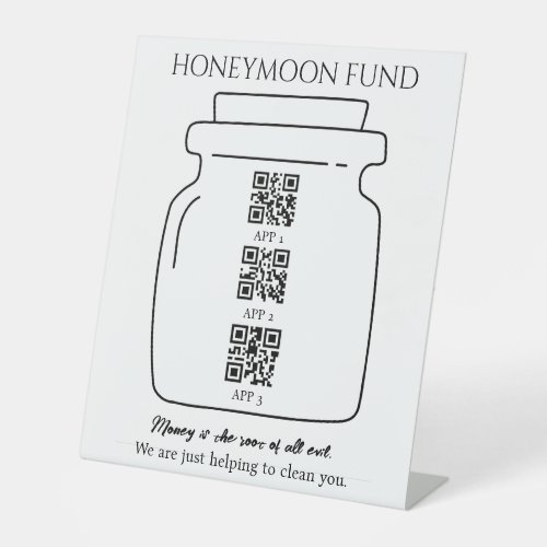 Funny honeymoon fund QR code digital tip jar Pedestal Sign
