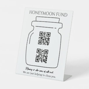 Funny honeymoon fund QR code digital tip jar Pedestal Sign