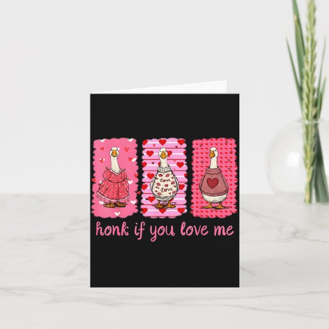 Funny Honk If You Love Me Silly Goose Heart Valent Card (Front)