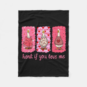 Funny Honk If You Love Me Silly Goose Heart Valent Fleece Blanket