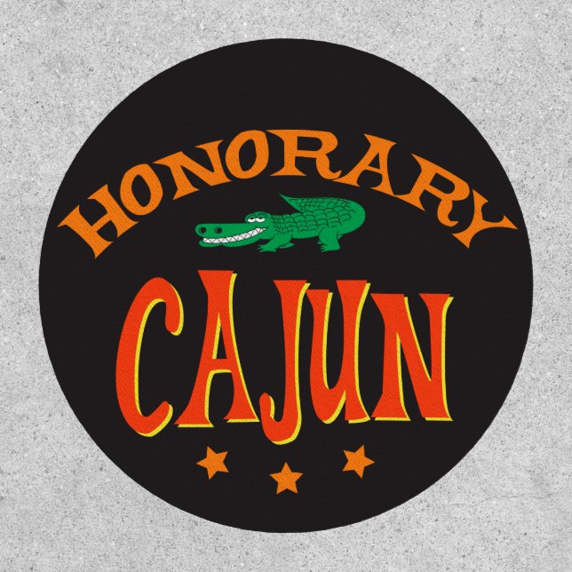 Funny Honorary Cajun with Alligator Patch (Front)