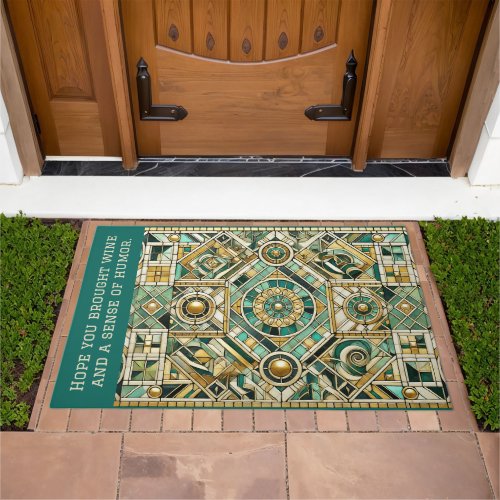 Funny Hope you brought wine and a sense of humor Doormat