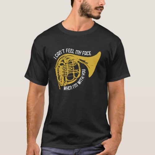 Funny Horn Design for French Horn Players T_Shirt