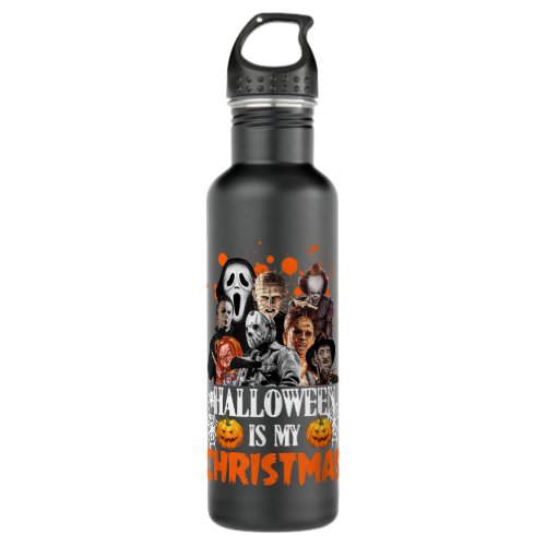 Funny Horror Movies Characters Halloween Is My Chr Stainless Steel Water Bottle