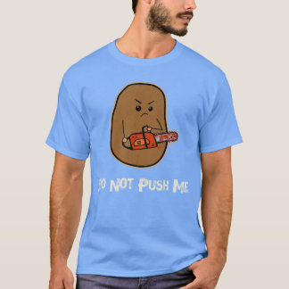 Funny Horror Potato Chainsaw Antisocial Angry Pota T-Shirt