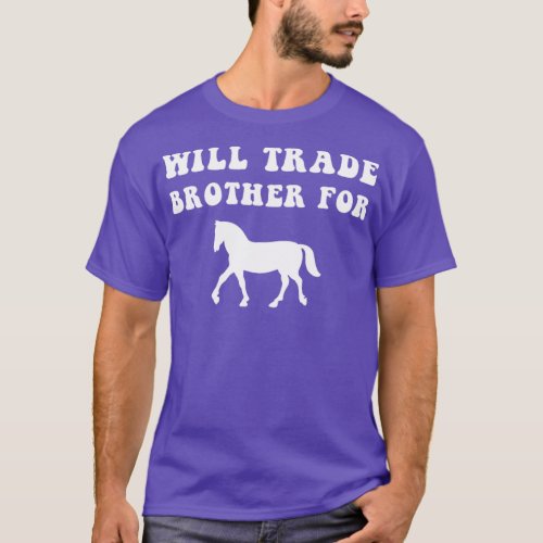 Funny Horse Animal Horse Lover Brother gifts  T_Shirt