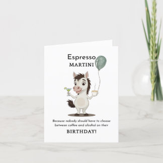 Funny Horse Birthday Card Coffee and Martini