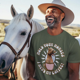Funny Horse Coffee Lover Humor T-Shirt