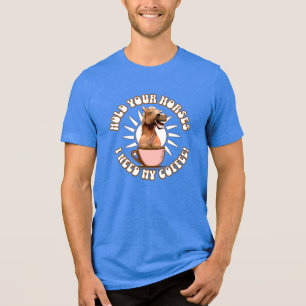 Funny Horse Coffee Lover Humor Tri-Blend Shirt