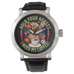 Funny Horse Coffee Lover Humor Watch