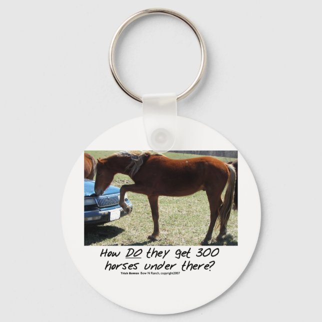 Funny Horse: How do they get 300 Under there? Keychain (Front)