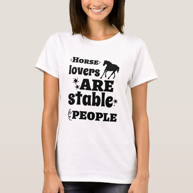 funny Horse lovers stable people word art T-Shirt (Front)
