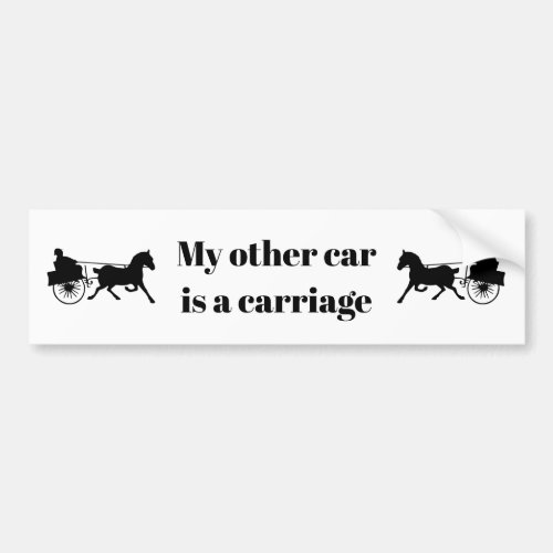 Funny horse my other car is a carriage bumper sticker