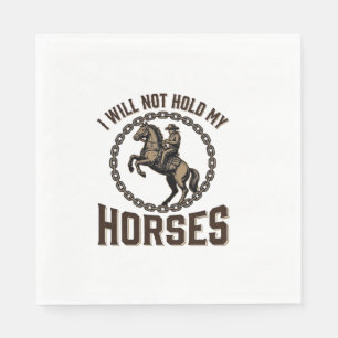 Funny Horse Quote Vintage Western Riding Design_1 Napkins