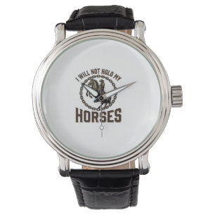 Funny Horse Quote Vintage Western Riding Design_1 Watch