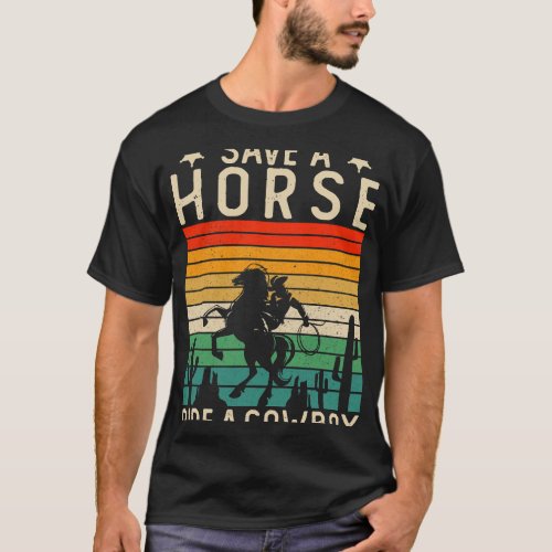 Funny Horse Riding Adult Joke Save A Horse Ride A  T_Shirt