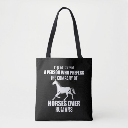 Funny Horse Saying Gift for Horse Lover Girl Tote Bag