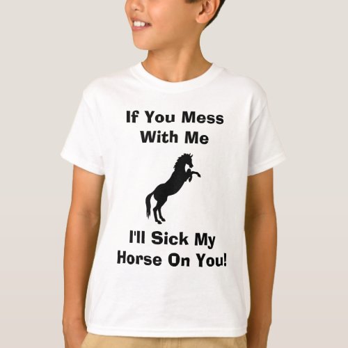 Funny Horse Sayings T_Shirt