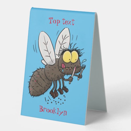 Funny horsefly insect cartoon table tent sign