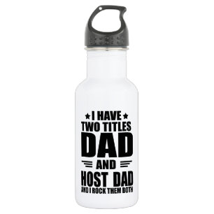 Funny Host Dad gift Stainless Steel Water Bottle