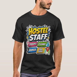 Funny Hostel Staff T-Shirt 