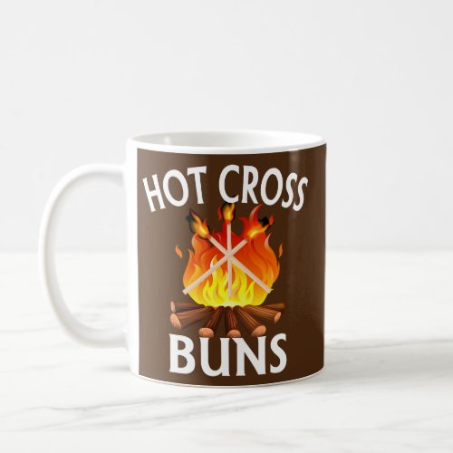 Funny Hot Cross Buns  Coffee Mug