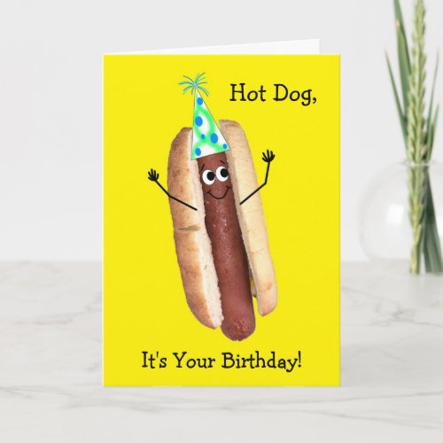 Funny Hot Dog Birthday Card for Anyone