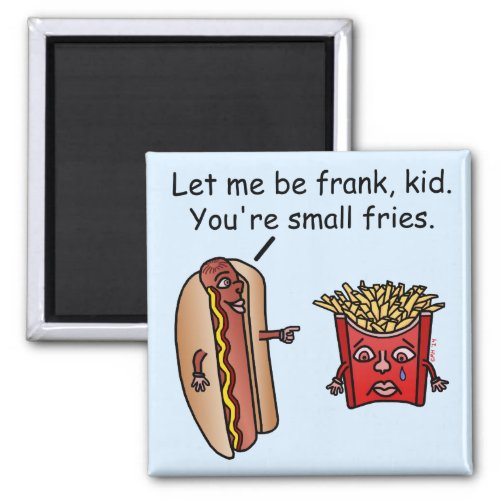 Funny Hot Dog French Fries Food Pun Magnet