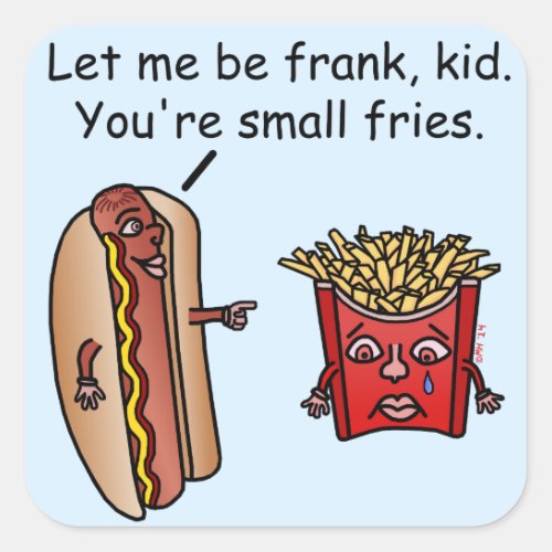 Funny Hot Dog French Fries Food Pun Square Sticker