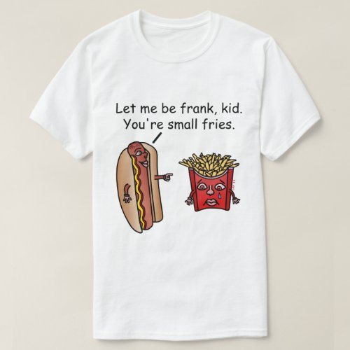 Funny Hot Dog French Fries Food Pun T_Shirt