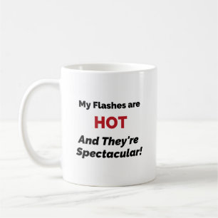 Funny Hot Flash Mug - Great Funny Gift!