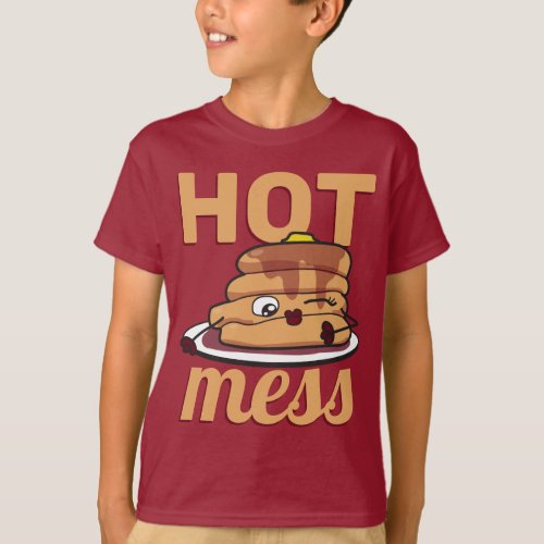 Funny Hot Mess Cute Pancakes Cartoon T_Shirt