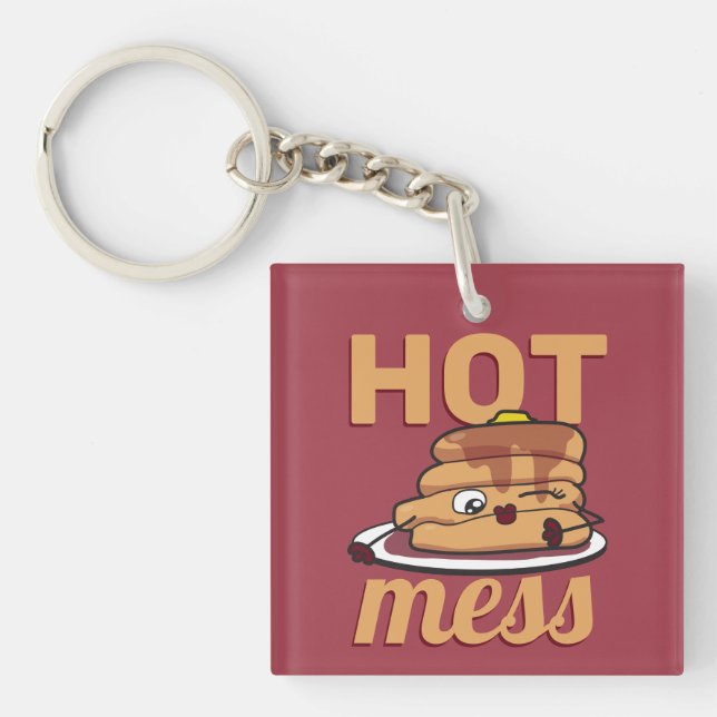 Funny Hot Mess Cute Pancakes Flapjacks Maple Syrup Keychain (Front)