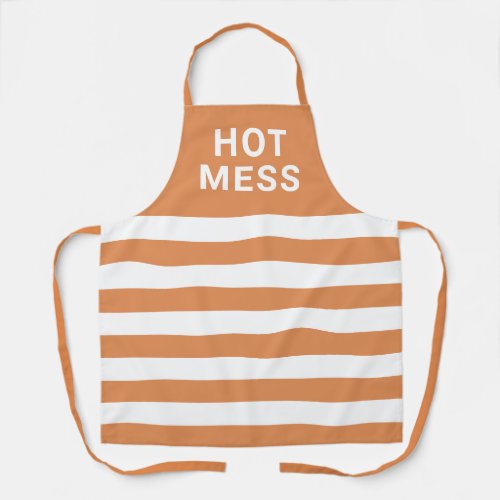 Funny Hot Mess Saying Orange White Stripes Apron