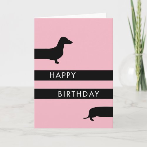 Funny hot pink Dachshund Happy Birthday Card