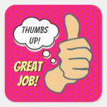 Funny Hot Pink Thumbs Up Great Job Square Sticker