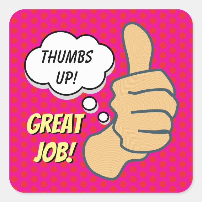 Funny Hot Pink Thumbs Up Great Job Square Sticker (Front)