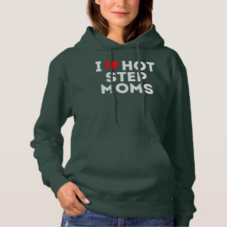Funny Hot Step Mom Step Dad Aunt Uncle  Hoodie