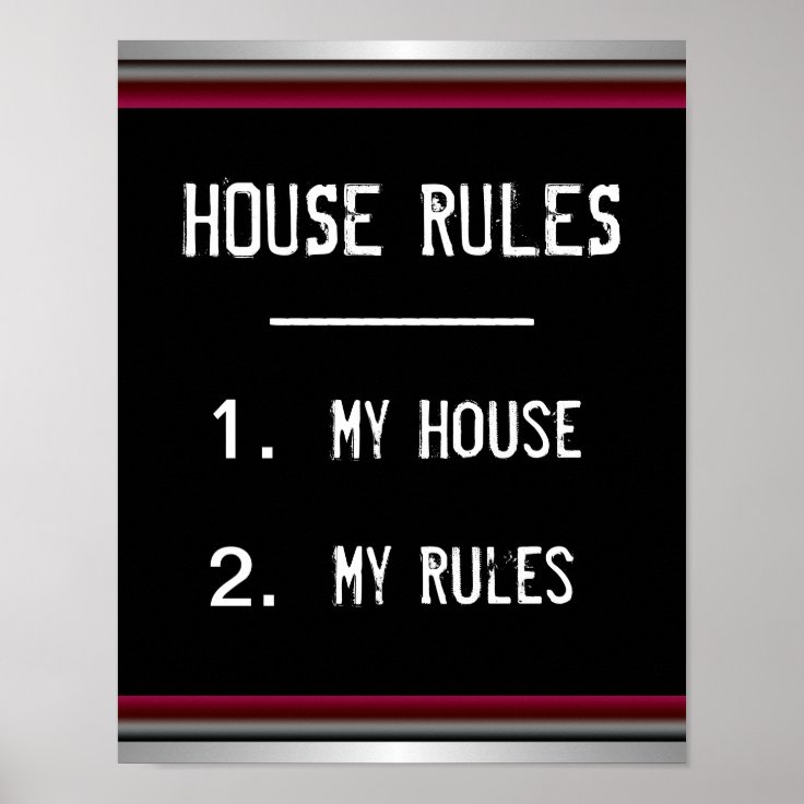 Funny House Rules Poster | Zazzle